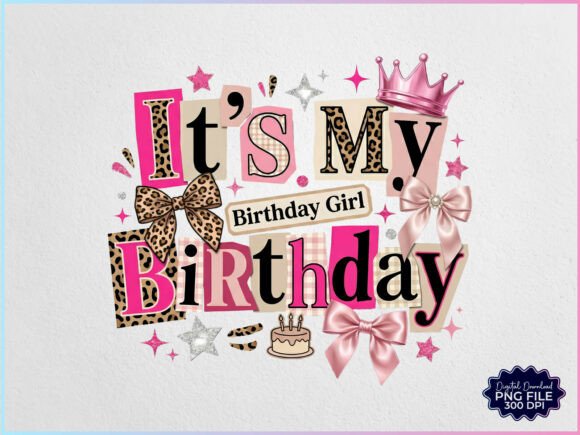 Download It's My Birthday Birthday Girl PNG - Birthday Collection